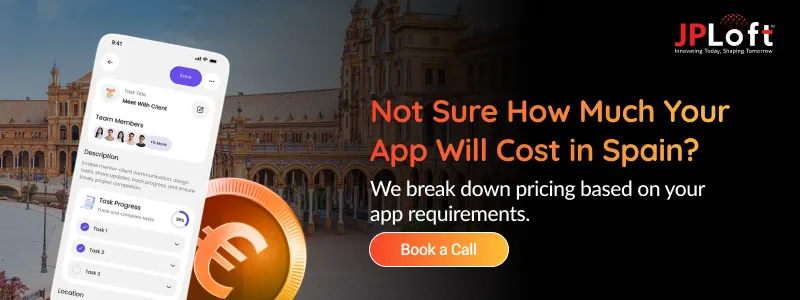 Not Sure How Much Your App Will Cost in Spain CTA2